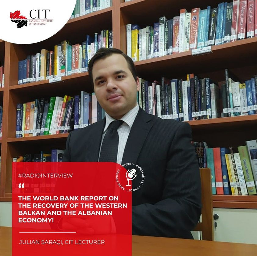 Pedagogu i CIT, Julian Saraci, ishte i ftuar në Radio Kontakt për të folur rreth raportit të fundit të Bankës Botërore!